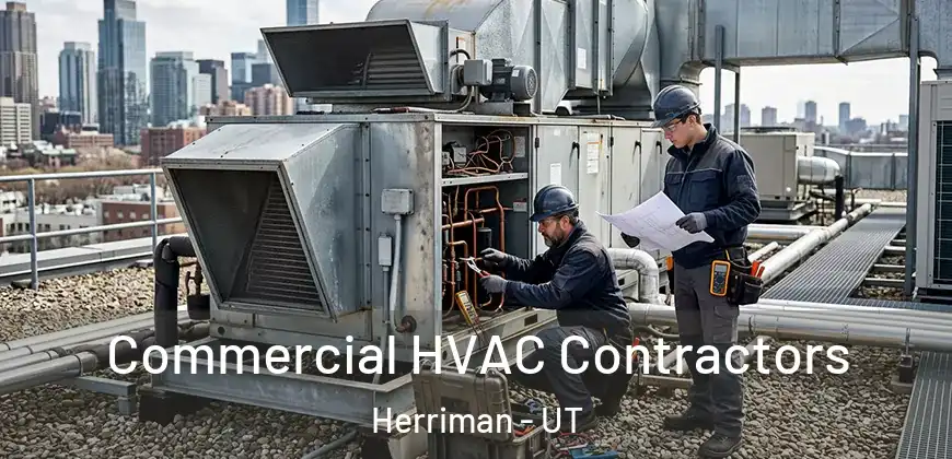 Commercial HVAC Contractors Herriman - UT